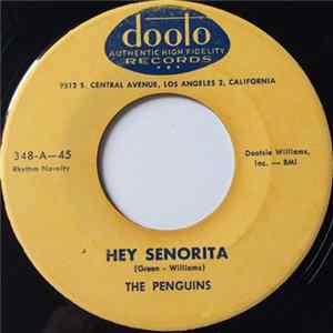 The Penguins - Hey Senorita / Earth Angel FLAC album