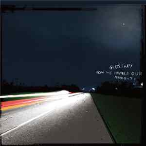 Glossary - How We Handle Our Midnights FLAC album