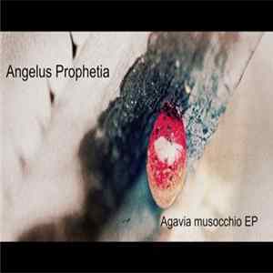 Angelus Prophetia - Agavia Musocchio FLAC album
