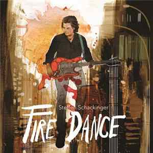 Steffen Schackinger - Fire Dance FLAC album