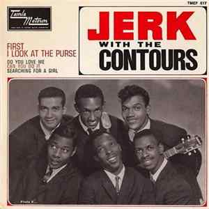 The Contours - First I Look At The Purse FLAC album