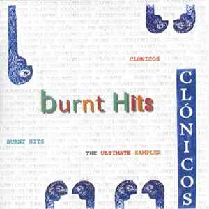 Clonicos - Burnt Hits FLAC album