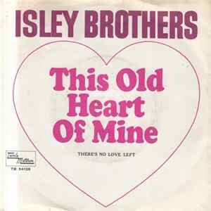 Isley Brothers - This Old Heart Of Mine FLAC album