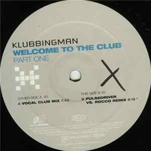 Klubbingman - Welcome To The Club FLAC album
