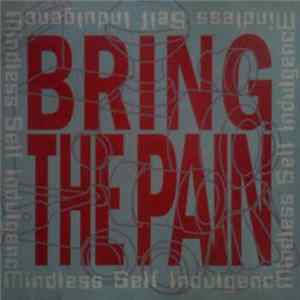 Mindless Self Indulgence - Bring The Pain / Tornado FLAC album