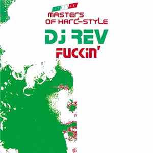 DJ Rev - Fuckin' FLAC album
