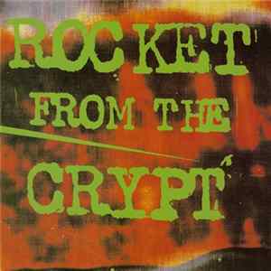 Rocket From The Crypt - Normal Carpet Ride FLAC album