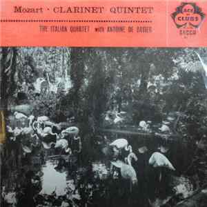 Mozart - The Italian Quartet With Antoine De Bavier - Clarinet Quintet FLAC album