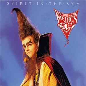 Doctor & The Medics - Spirit In The Sky FLAC album