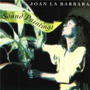 Joan La Barbara - Sound Paintings FLAC album