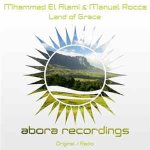 Mhammed El Alami & Manuel Rocca - Land Of Grace FLAC album