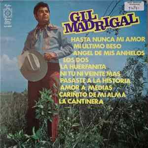 Gil Madrigal - Gil Madrigal FLAC album