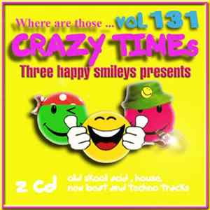 Various - Where are those ... Crazy Times vol.131 FLAC album