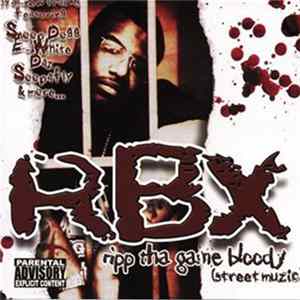 RBX - Ripp Tha Game Bloody (Street Muzic) FLAC album