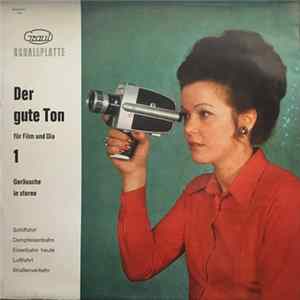Arno Graul - Der Gute Ton Für Film Und Dia FLAC album