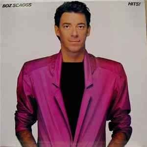 Boz Scaggs - Hits! FLAC album