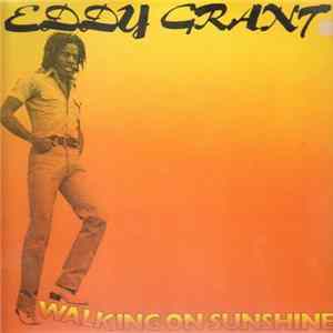 Eddy Grant - Walking On Sunshine FLAC album