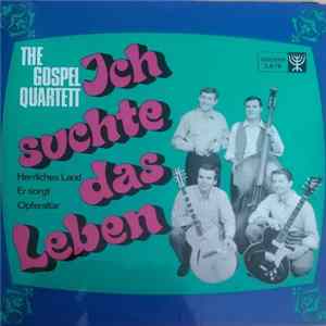 The Gospel Quartett - Ich Suchte Das Leben FLAC album