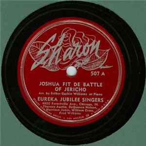 Eureka Jubilee Singers - Joshua Fit De Battle Of Jericho / When The Saints Go Marching In FLAC album