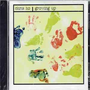 Chris Ho - Growing Up FLAC album