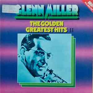 Glenn Miller - The Golden Greatest Hits II FLAC album