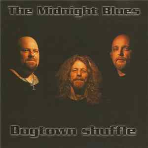 The Midnight Blues - Dogtown Shuffle FLAC album