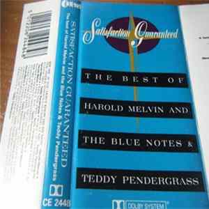 Harold Melvin And The Blue Notes & Teddy Pendergrass - Satisfaction Guaranteed FLAC album