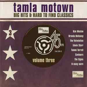 Various - Tamla Motown Big Hits & Hard To Find Classics Volume 3 FLAC album
