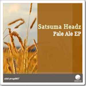 Satsuma Headz - Pale Ale EP FLAC album