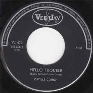 Orville Couch - Hello Trouble FLAC album