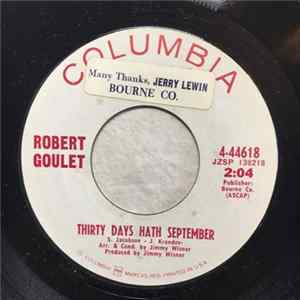 Robert Goulet - Thirty Days Hath September / A Chance To Live In Camelot FLAC album