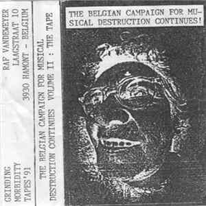 Various - The Belgian Campaign For Musical Destruction Continues! - Volume II: The Tape FLAC album