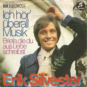Erik Silvester - Ich Hör' Überall Musik FLAC album