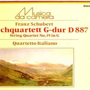 Franz Schubert, Quartetto Italiano - String Quartet No. 15 in G FLAC album