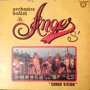 Orchestre Ballet Les Anges - Congo Vision FLAC album