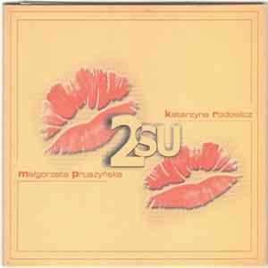 2SU - Jedna Dzika Noc FLAC album