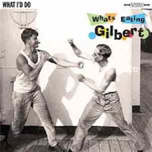 What's Eating Gilbert - What I'd Do FLAC album