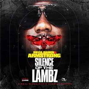Bigga Rankin & Armstrong - Silence Of The Lambz FLAC album