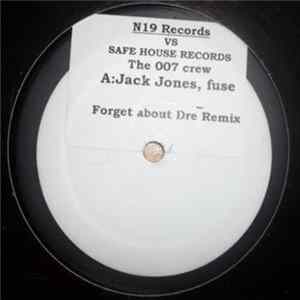 The 007 Crew, Jack Jones & Fuse - Forget About Dre Remix FLAC album