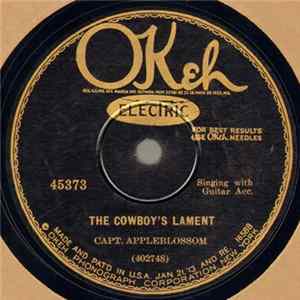 Capt. Appleblossom - The Cowboy's Lament / Time Table Blues FLAC album