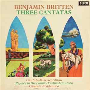 Benjamin Britten - Three Cantatas FLAC album