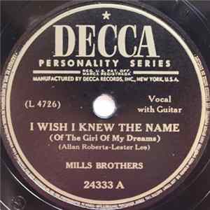 The Mills Brothers - I Wish I Knew The Name / Manana FLAC album