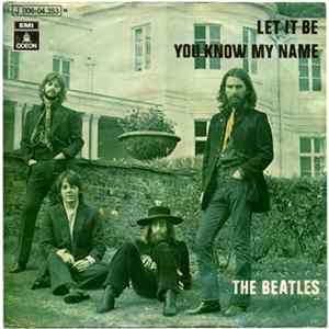 The Beatles - Let It Be / You Know My Name FLAC album