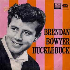 Brendan Bowyer And The Royal Showband Waterford - Hucklebuck FLAC album