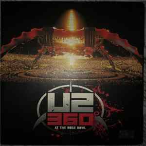 U2 - U2360° At The Rose Bowl FLAC album