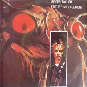 Roger Taylor - Future Management FLAC album