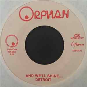 Detoit - And We'll Shine.... / We'll Shine (Instrumental) FLAC album