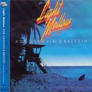 Various - Light Mellow AOR-Groovin' & Breezin' (Cool Sound Edition) FLAC album