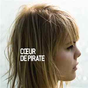 Cœur De Pirate - Cœur De Pirate FLAC album