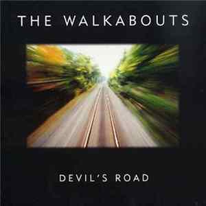 The Walkabouts - Devil's Road FLAC album